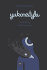 Yukonstyle By Sarah Berthiaume, Nadine DesRochers (Translator) Cover Image