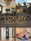 Luxury Villa Feast: International Style Villa Design By Wang Huanlan Cover Image