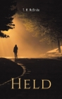 Held By T. M. McBride Cover Image