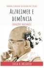 Alzheimer e Demência - Soluções Naturais - Aprenda a proteger seu cérebro em 7 passos Cover Image