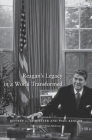 Reagan's Legacy in a World Transformed Cover Image