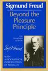 Beyond the Pleasure Principle (Complete Psychological Works of Sigmund Freud) By Sigmund Freud, James Strachey (General editor), Peter Gay (Introduction by) Cover Image