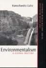 Environmentalism: A Global History (Longman World History Series) By Ramachandra Guha Cover Image