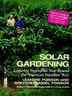 Solar Gardening: Growing Vegetables Year-Round the American Intensive Way By Leandre Poisson, L. Poisson, G. Vogel Poisson Cover Image