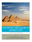 The World's Greatest Civilizations: The History and Culture of Ancient Egypt By Charles River Editors Cover Image