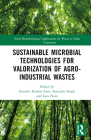 Sustainable Microbial Technologies for Valorization of Agro-Industrial Wastes Cover Image