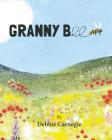 Granny Bee By Debbie Carnegie Cover Image