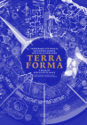 Terra Forma: A Book of Speculative Maps Cover Image