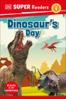DK Super Readers Level 1 Dinosaur's Day By DK Cover Image