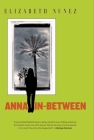 Anna In-Between By Elizabeth Nunez Cover Image