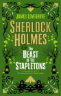 Sherlock Holmes and the Beast of the Stapletons By James Lovegrove Cover Image