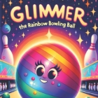 Glimmer's Colorful Adventure Cover Image