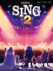 Sing 2: Music from the Motion Picture Soundtrack Arranged for Piano/Vocal/Guitar Cover Image