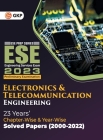 UPSC ESE 2023 Electronics & Telecommunication Engineering - Chapter Wise & Year Wise Solved Papers 2000-2022 By Gkp Cover Image