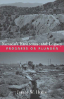 Nevada's Environmental Legacy: Progress or Plunder (Shepperson Series in Nevada History) By James W. Hulse Cover Image