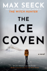 The Ice Coven (A Ghosts of the Past Novel #2) By Max Seeck Cover Image