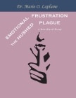 Emotional Frustration: The Hushed Plague Cover Image