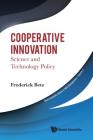 Cooperative Innovation: Science and Technology Policy By Fredrick Betz Cover Image