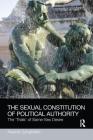 The Sexual Constitution of Political Authority: The 'Trials' of Same-Sex Desire (Social Justice) Cover Image