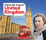 United Kingdom (Follow Me Around) (Follow Me Around...) By Wiley Blevins Cover Image