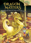 Treasure of the Gold Dragon: A Branches Book (Dragon Masters #12) By Tracey West, Sara Foresti (Illustrator) Cover Image