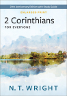 2 Corinthians for Everyone, Enlarged Print: 20th Anniversary Edition with Study Guide (New Testament for Everyone) By N. T. Wright Cover Image