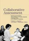 Collaborative Assessment: Working with Students Who Are Blind or Visually Impaired, Including Those with Additional Disabilities Cover Image