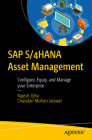 SAP S/4hana Asset Management: Configure, Equip, and Manage Your Enterprise Cover Image