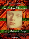 The Sixteen Pleasures: A Novel By Robert Hellenga Cover Image