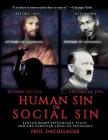 Human Sin or Social Sin: Evolutionary Psychology, Plato and the Christian Logic of Sociology By Paul Dachslager Cover Image