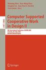 Computer Supported Cooperative Work in Design II: 9th International Conference, Cscwd 2005, Coventry, Uk, May 24-26, 2005, Revised Selected Papers By Weiming Shen (Editor), Kuo-Ming Chao (Editor), Zongkai Lin (Editor) Cover Image