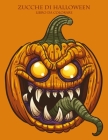Zucche di Halloween Libro da Colorare 1 Cover Image