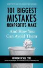 101 Biggest Mistakes Nonprofits Make and How You Can Avoid Them By Cfre Andrew Olsen Cover Image