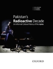 Pakistan's Radioactive Decade: An Informal Cultural History of the 1970s Cover Image