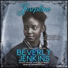 Josephine By Beverly Jenkins, Adenrele Ojo (Read by) Cover Image