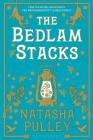 The Bedlam Stacks By Natasha Pulley Cover Image