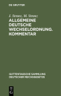Allgemeine Deutsche Wechselordnung. Kommentar: Mit Nachtrag By J. M. Stranz Stranz Cover Image