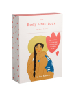 The Body Gratitude Deck of Cards: Affirmations to Accept and Celebrate Your Incredible Body By Jess Sanders, Constanza Goeppinger (Illustrator) Cover Image