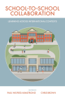 School-To-School Collaboration: Learning Across International Contexts Cover Image