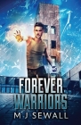 Forever Warriors By M. J. Sewall Cover Image