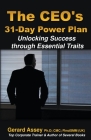 The CEO's 31-Day Power Plan: Unlocking Success through Essential Traits By Gerard Assey Cover Image