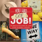 You Had One Job! By Beverly L. Jenkins Cover Image