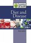 Diet and Disease (Nutrition and Health) Cover Image