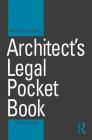 Architect's Legal Pocket Book (Routledge Pocket Books) By Matthew Cousins Cover Image