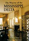 The Majesty of the Mississippi Delta By Jim Frasier, Wes Freeman (Photographer) Cover Image