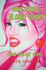 Four Plays Plays by Grace Cavalieri Including Anna Nicole: Blonde Glory: Blonde Glory: Blonde Glory: Blonde Glory: Four Plays by Grace Cavalieri Cover Image