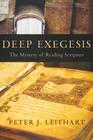 Deep Exegesis By Peter J. Leithart Cover Image