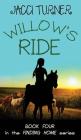Willow's Ride (Finding Home #4) By Jacci Turner Cover Image