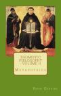 Thomistic Philosophy - Volume II: Metaphysics By Henri Grenier Cover Image