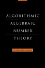 Algorithmic Algebraic Number Theory (Encyclopedia of Mathematics and Its Applications #30) By M. Pohst, H. Zassenhaus Cover Image